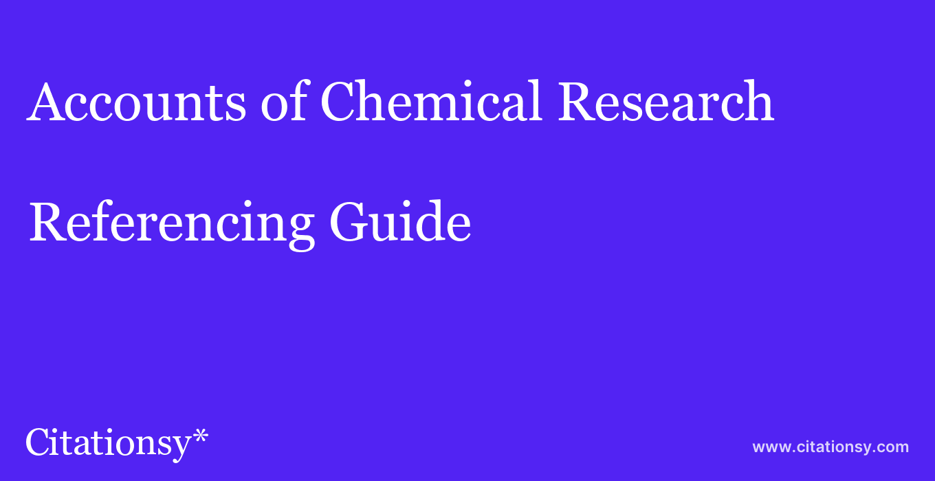 cite Accounts of Chemical Research  — Referencing Guide
